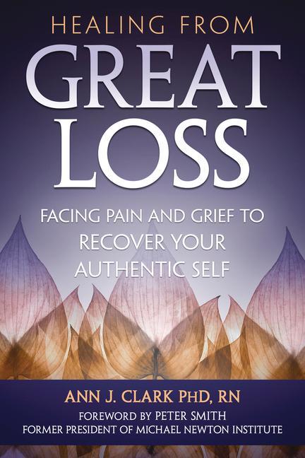 Cover: 9780738766898 | Healing From Great Loss | Ann J. Clark | Taschenbuch | Englisch | 2022