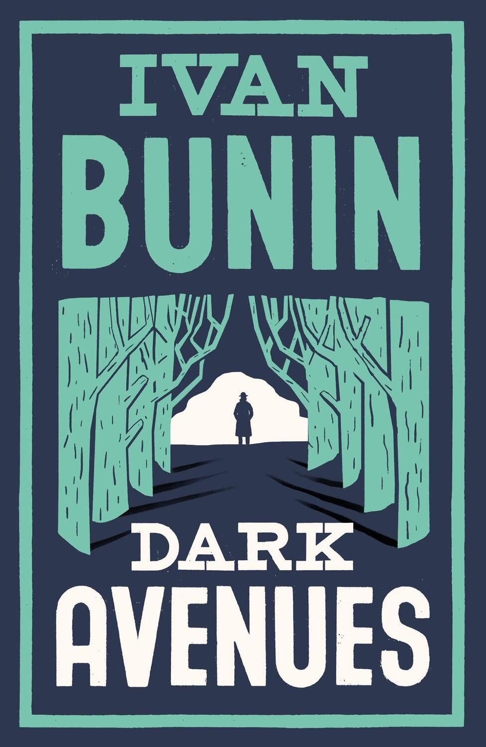 Cover: 9781847494740 | Dark Avenues | Ivan Bunin) | Taschenbuch | Alma Classics | Englisch