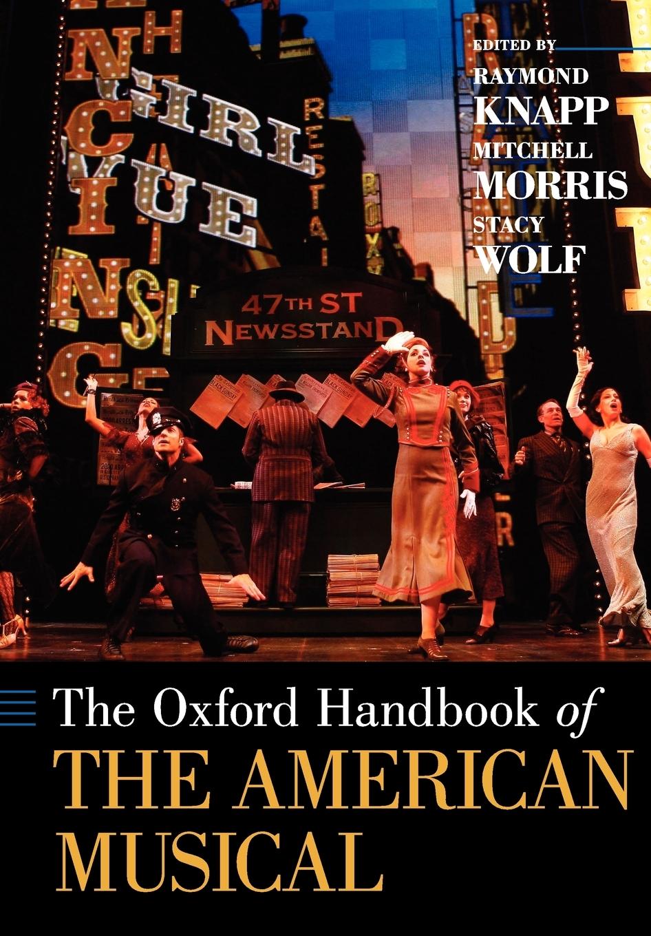 Cover: 9780199987368 | The Oxford Handbook of the American Musical | Stacy Wolf | Taschenbuch