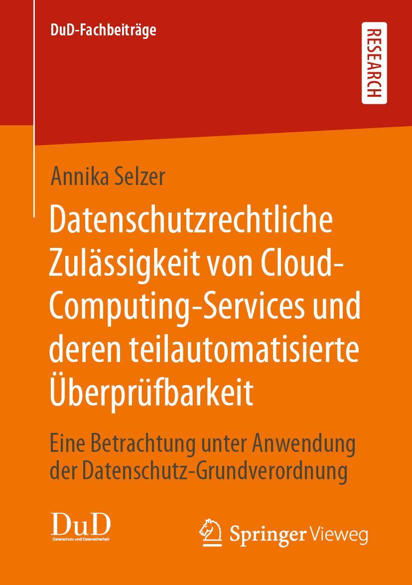 Cover: 9783658287283 | Datenschutzrechtliche Zulässigkeit von Cloud-Computing-Services und...