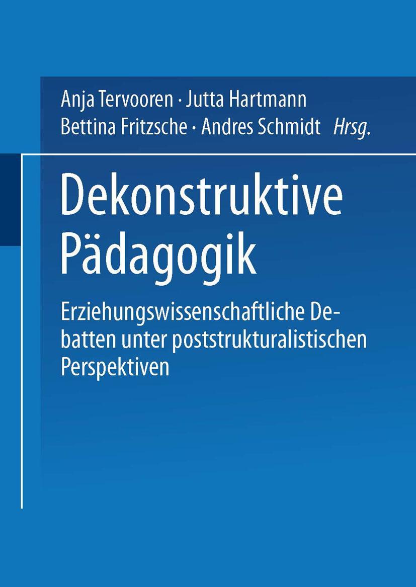 Cover: 9783810030382 | Dekonstruktive Pädagogik | Anja Tervooren (u. a.) | Taschenbuch | 2001