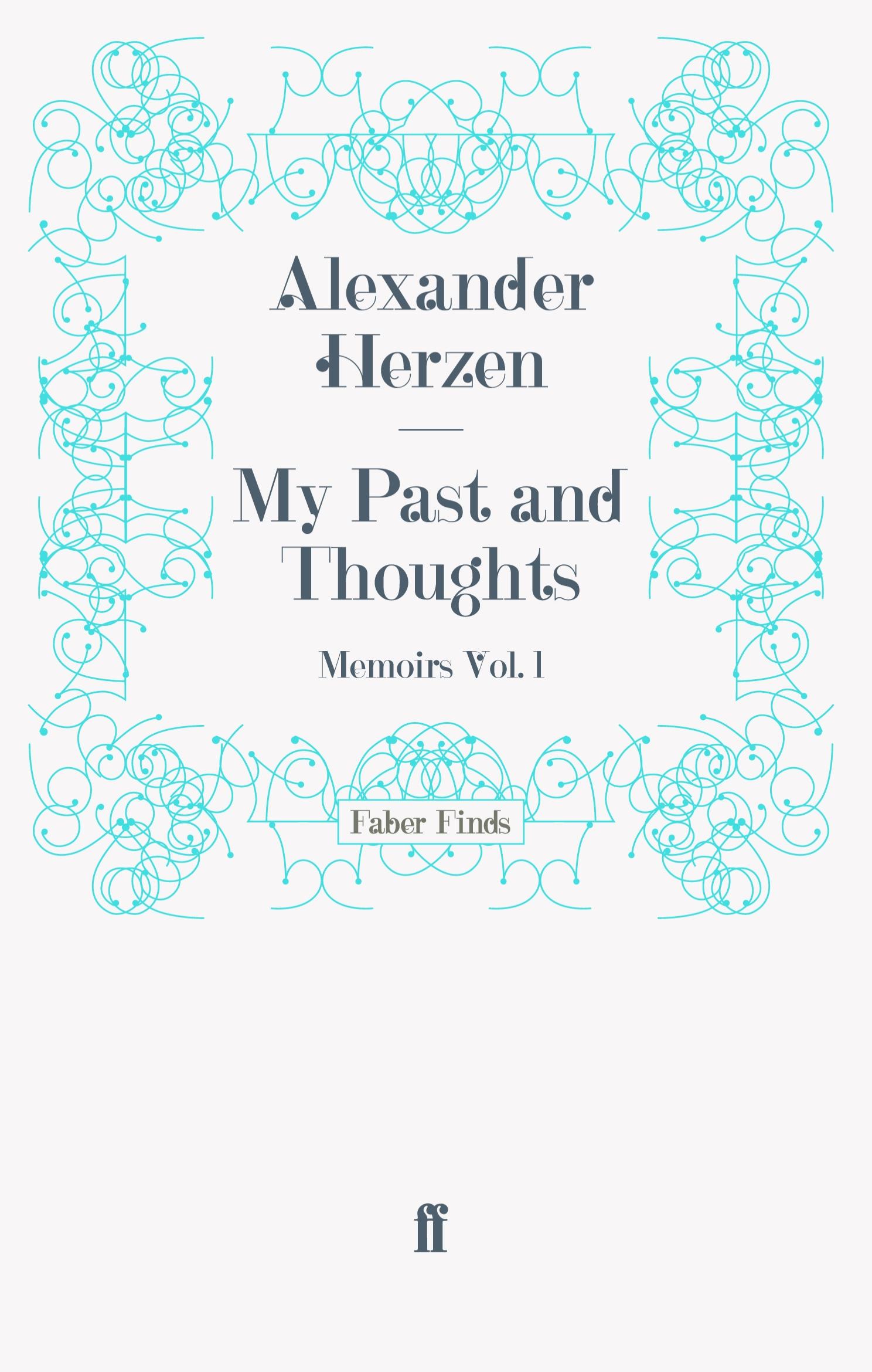 Cover: 9780571245413 | My Past and Thoughts: Memoirs Volume 1 | Taschenbuch | Paperback