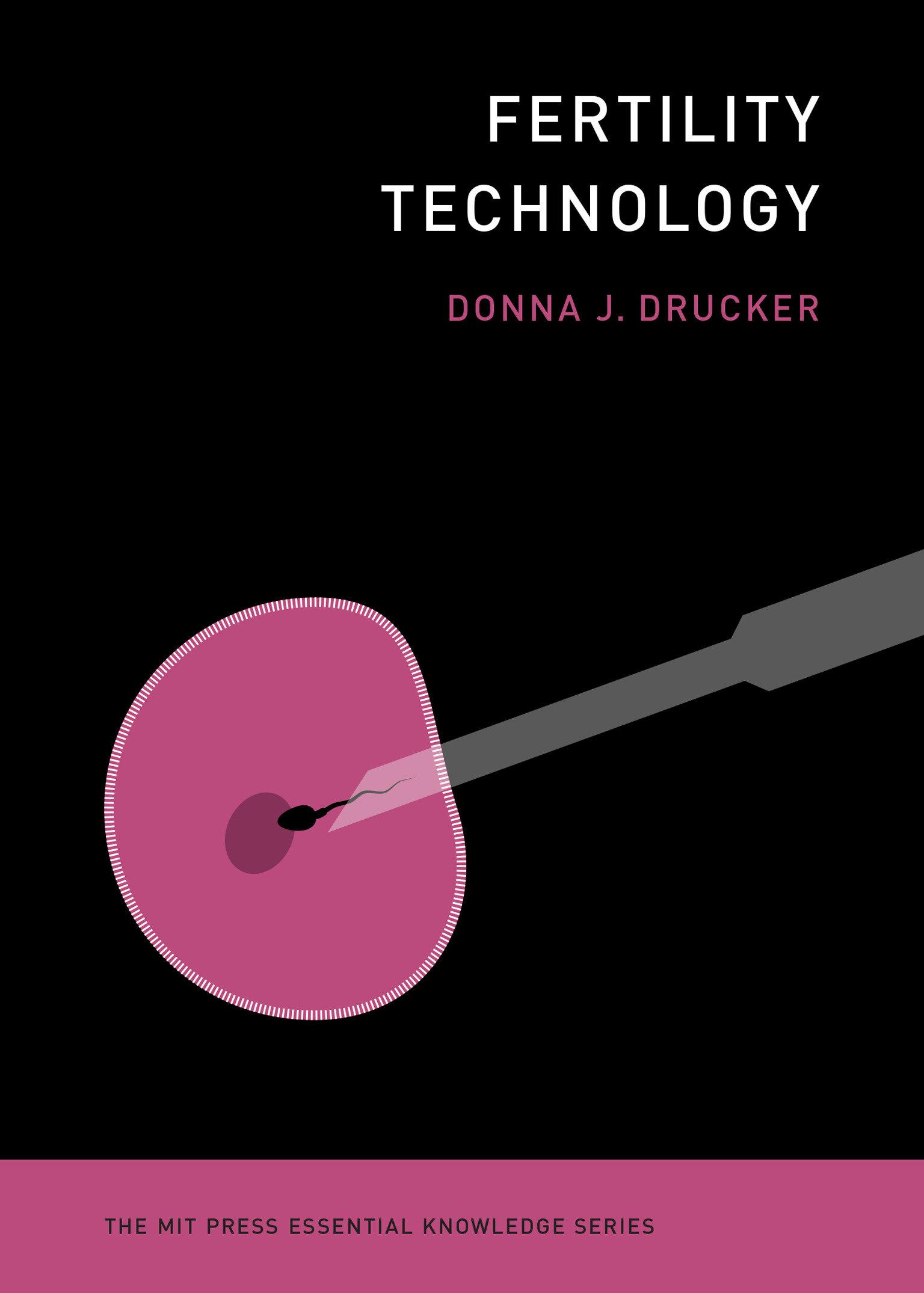 Cover: 9780262544696 | Fertility Technology | Donna J Drucker | Taschenbuch | Englisch | 2023