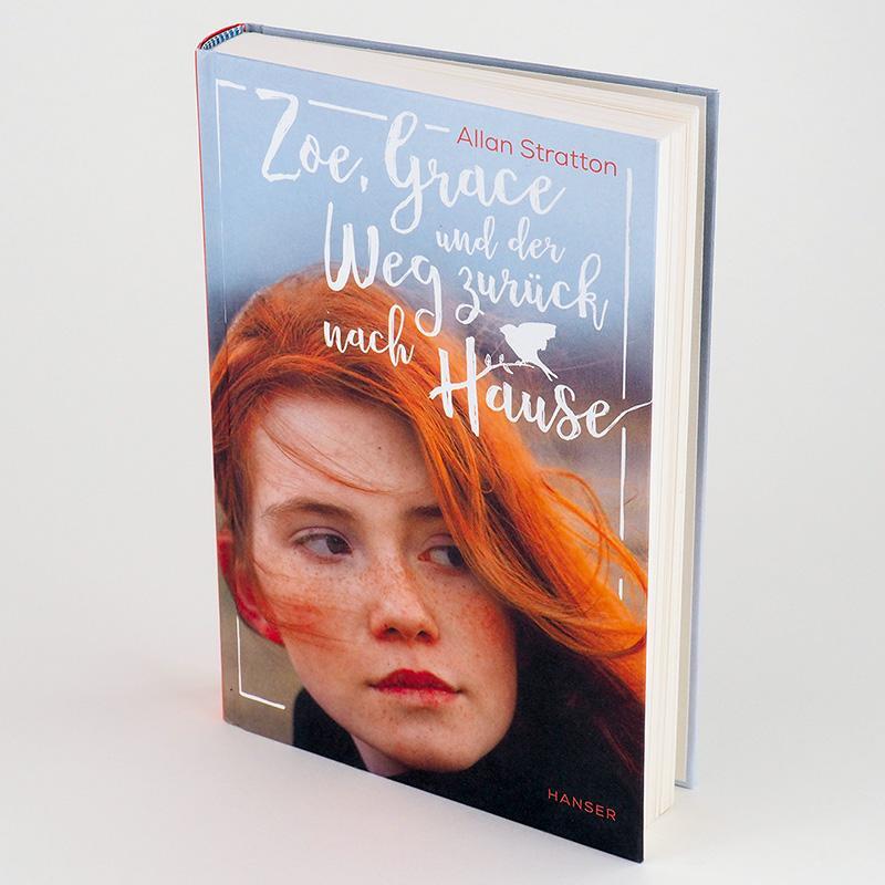 Bild: 9783446268203 | Zoe, Grace und der Weg zurück nach Hause | Allan Stratton | Buch