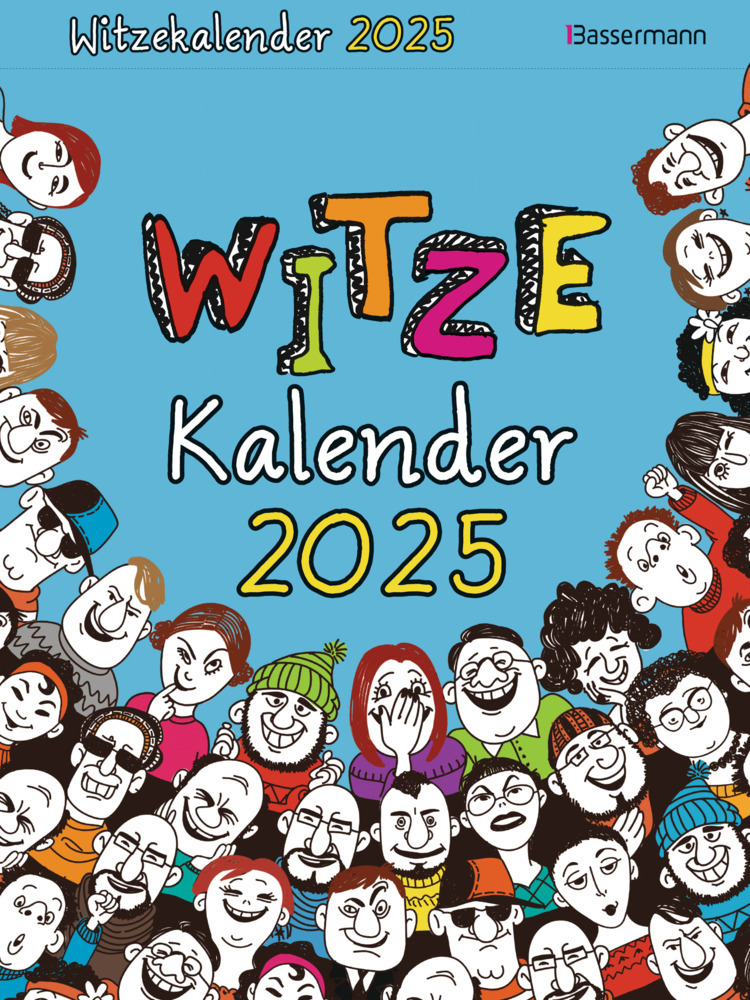 Cover: 9783809449164 | Witzekalender 2025. Der beliebte Abreißkalender - Jetzt 30% lustiger!