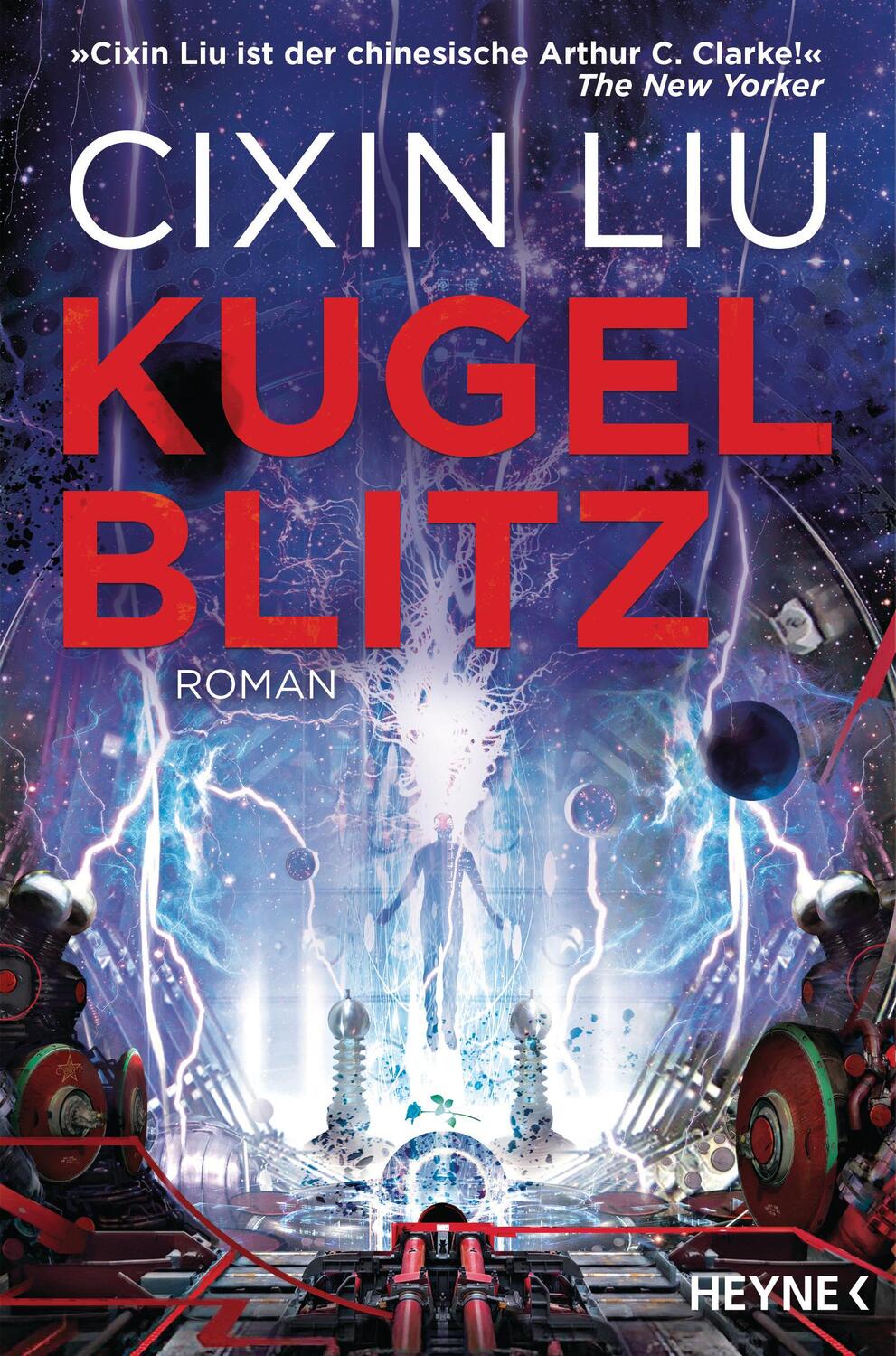 Cover: 9783453320307 | Kugelblitz | Roman | Cixin Liu | Taschenbuch | 544 S. | Deutsch | 2020