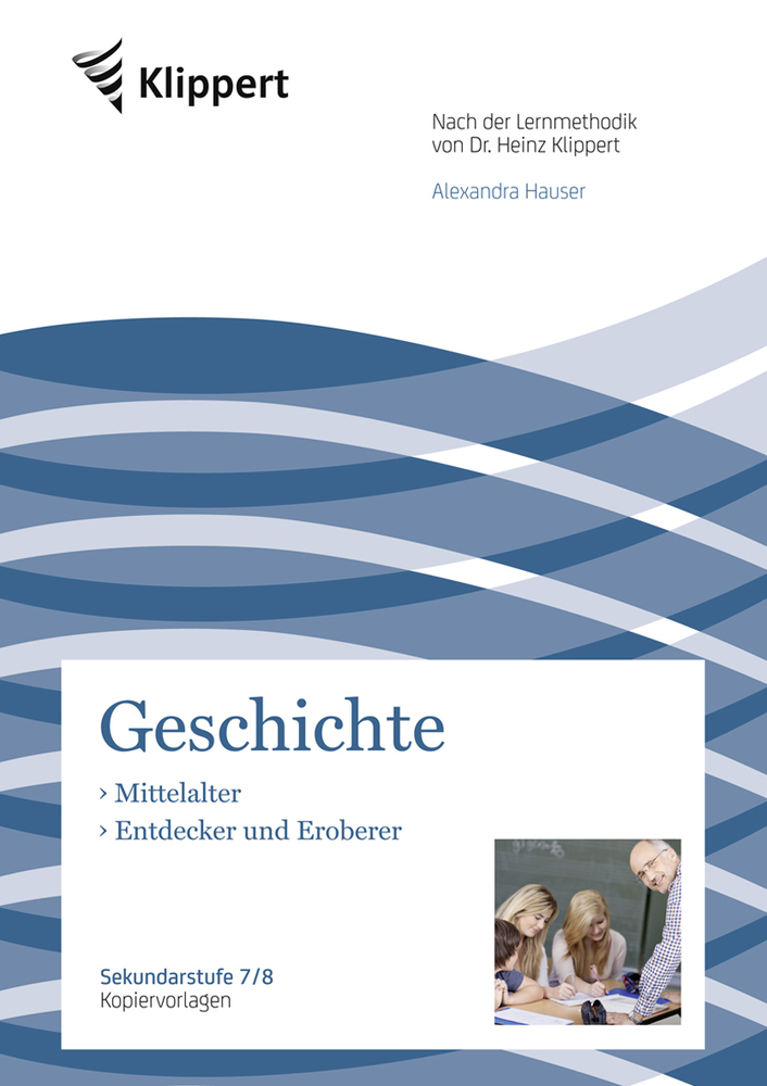 Cover: 9783403090670 | Geschichte 7/8, Mittelalter - Entdecker und Eroberer | Hauser | 88 S.