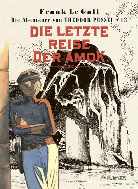 Cover: 9783899087000 | Theodor Pussel | Band 13: Die letzte Reise der Amok | Frank Le Gall