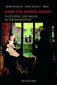 Cover: 9783770548163 | Kann das Denken malen? | Philosophie und Malerei in der Renaissance