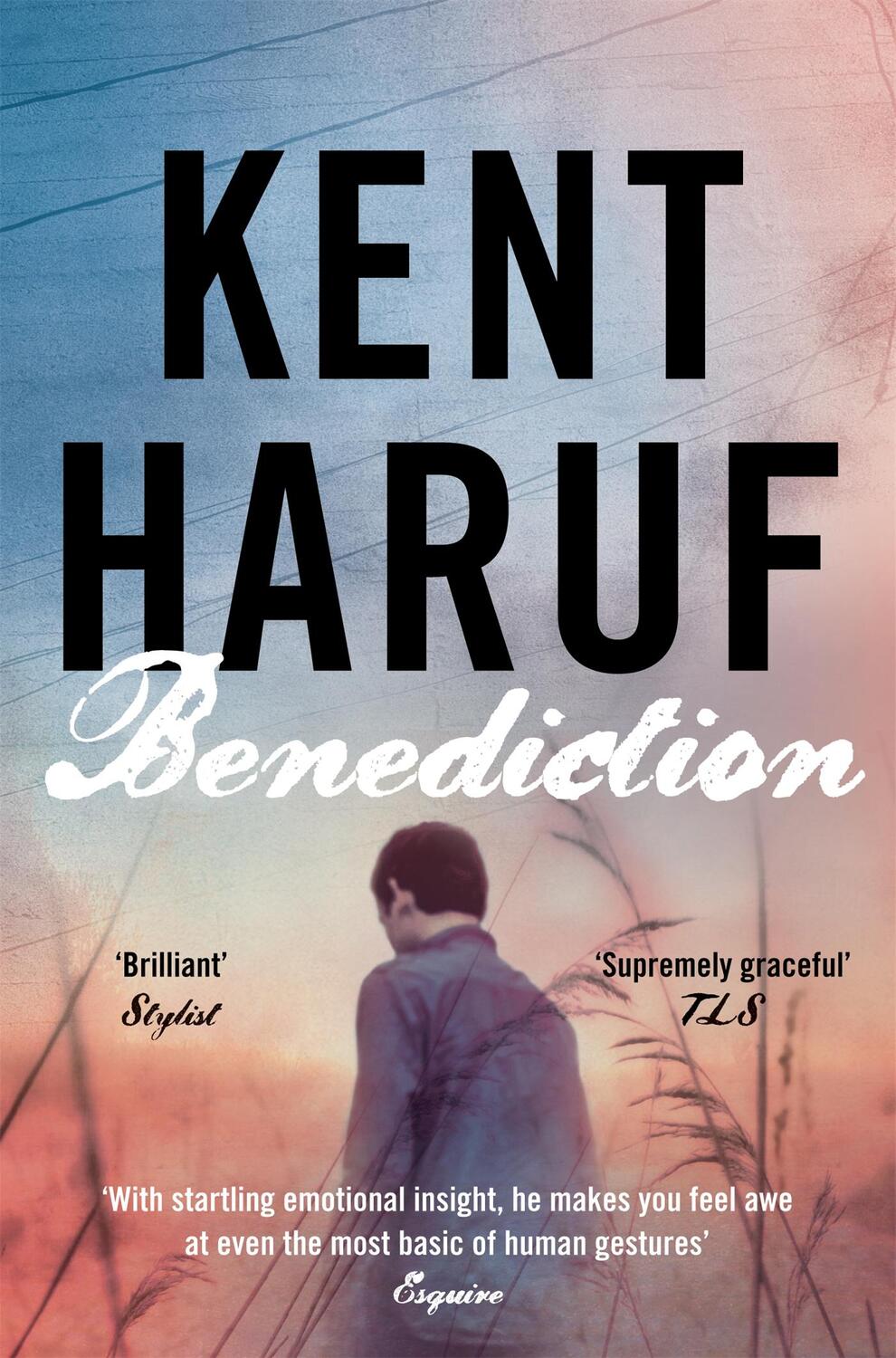 Cover: 9781447227533 | Benediction | Kent Haruf | Taschenbuch | Plainsong | 272 S. | Englisch