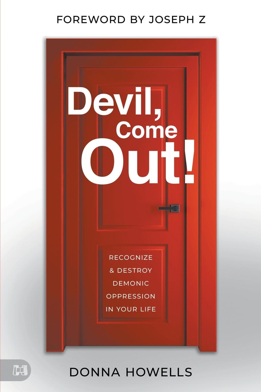 Cover: 9781667504247 | Devil, Come Out! | Donna Howells | Taschenbuch | Englisch | 2024