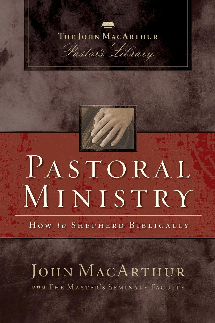 Cover: 9780310141327 | Pastoral Ministry | How to Shepherd Biblically | Macarthur (u. a.)