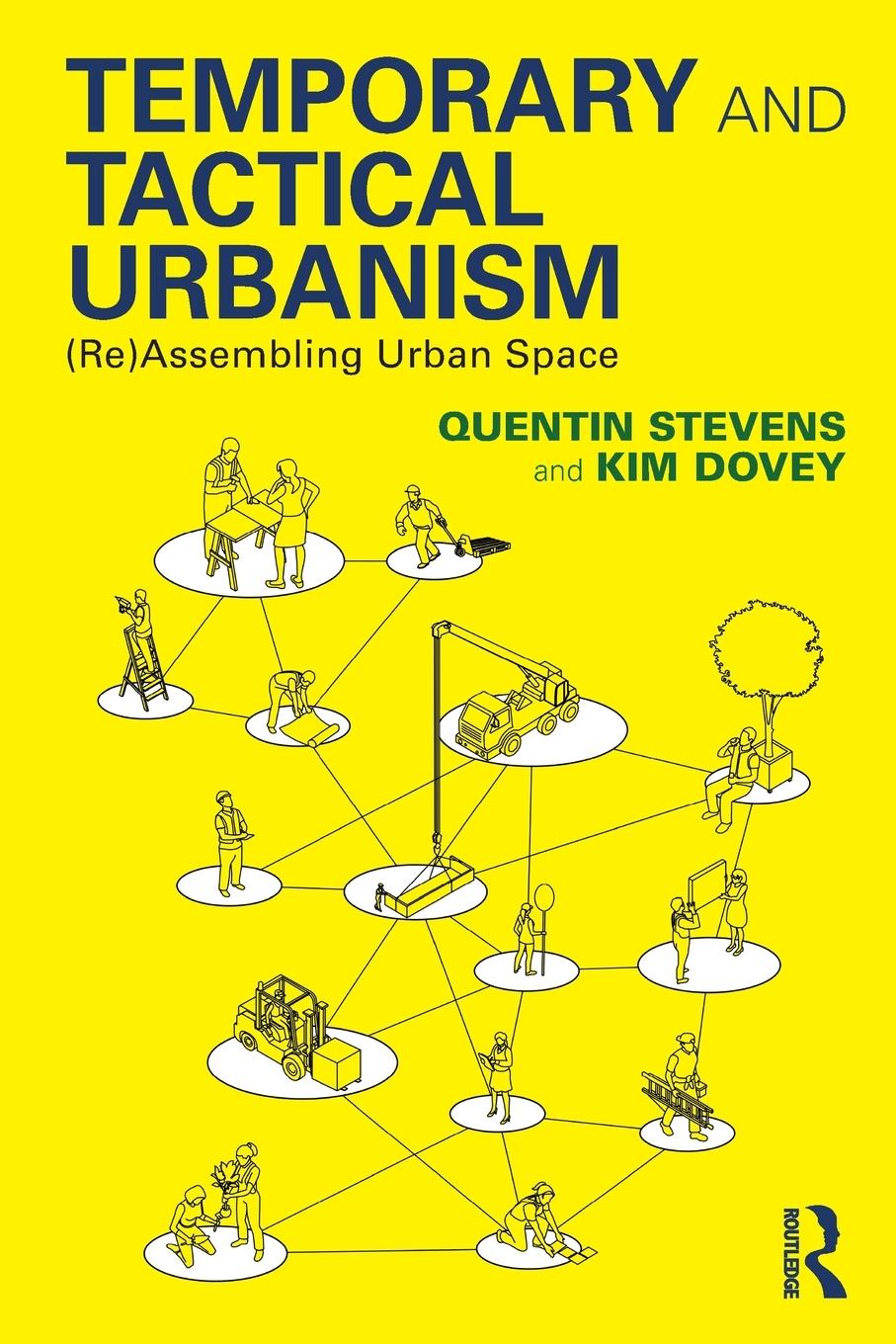 Cover: 9781032256535 | Temporary and Tactical Urbanism | (Re)Assembling Urban Space | Buch