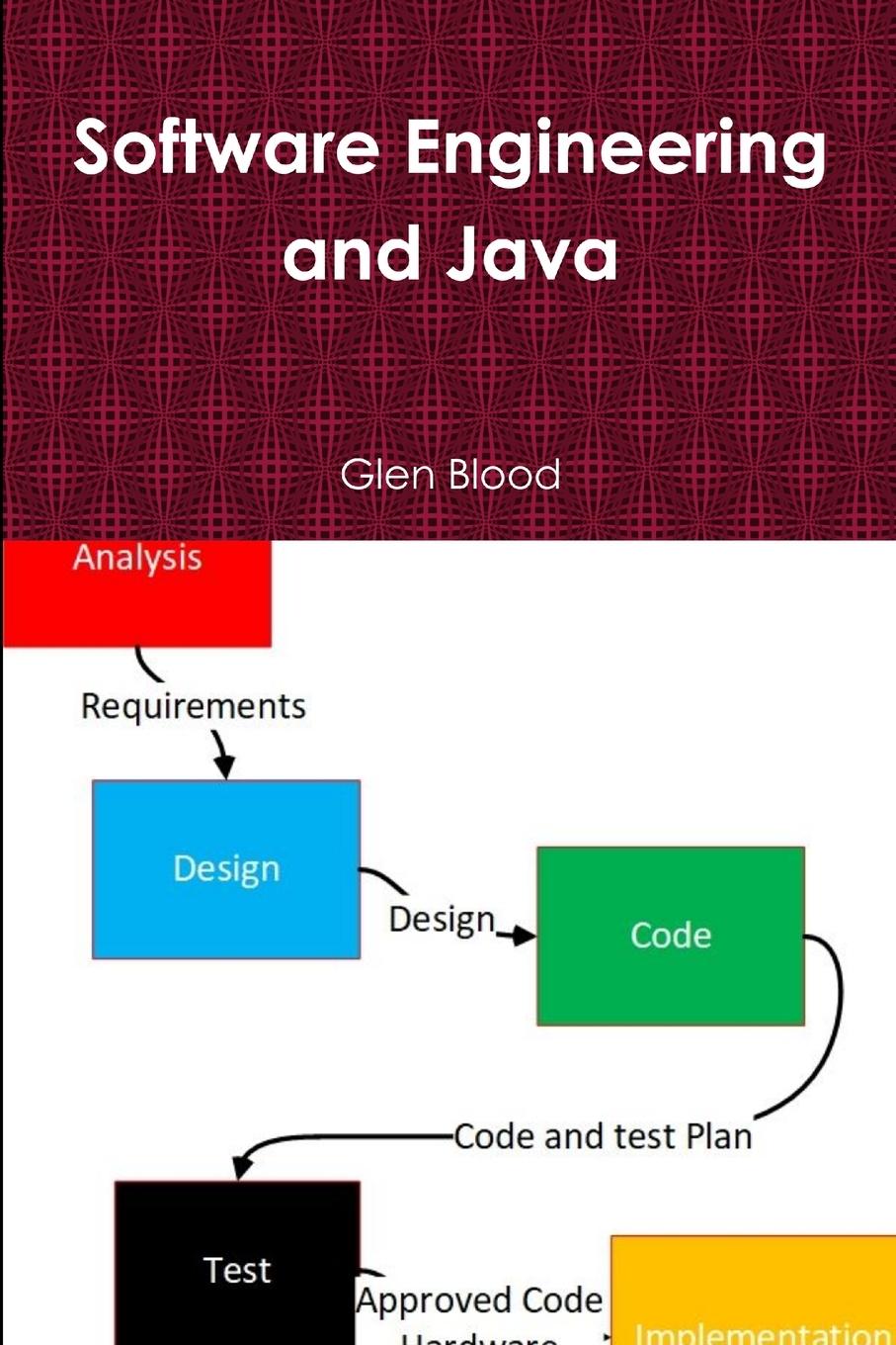 Cover: 9780359897872 | Software Engineering and Java | Glen Blood | Taschenbuch | Englisch