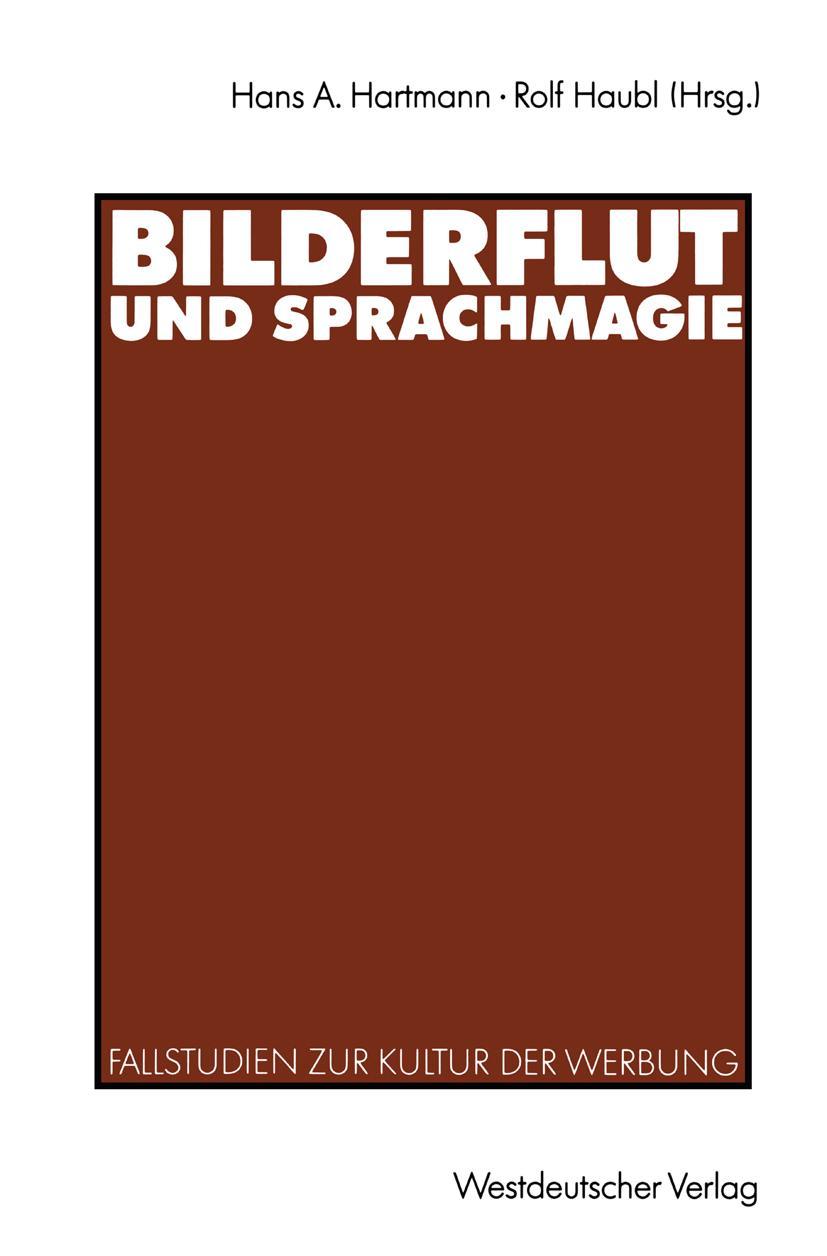 Cover: 9783531123653 | Bilderflut und Sprachmagie | Fallstudien zur Kultur der Werbung | Buch