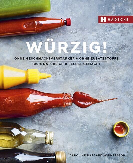 Cover: 9783775007528 | Würzig! | Caroline Dafgard Widnersson | Buch | 136 S. | Deutsch | 2016