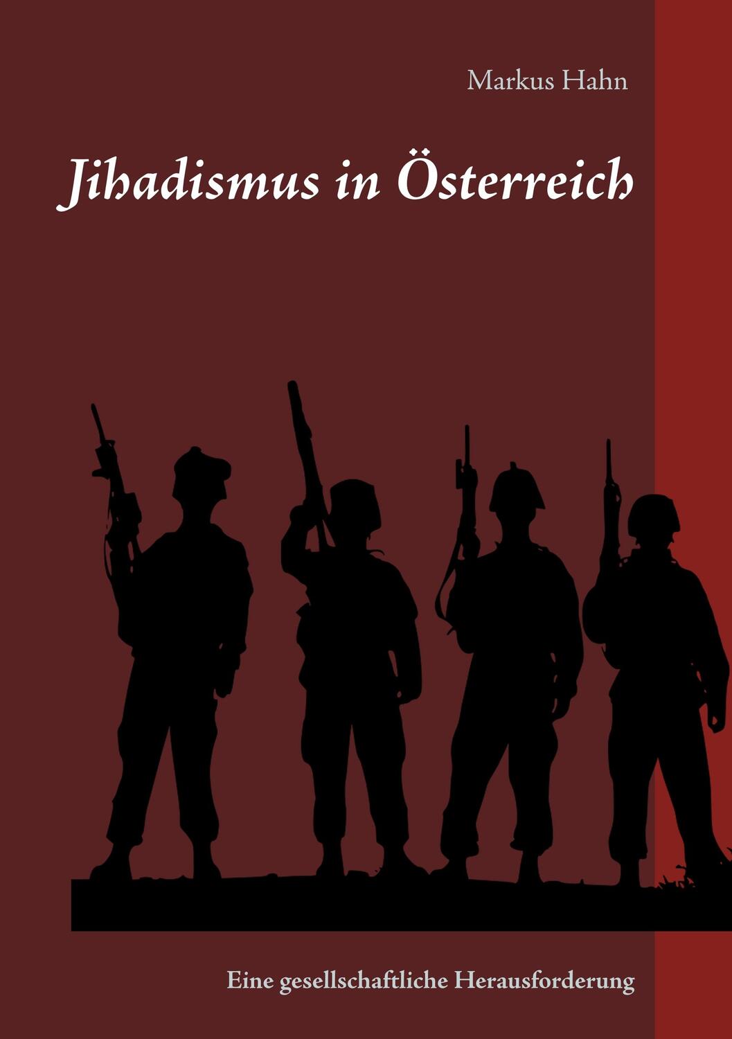 Cover: 9783741204821 | Jihadismus in Österreich | Eine gesellschaftliche Herausforderung