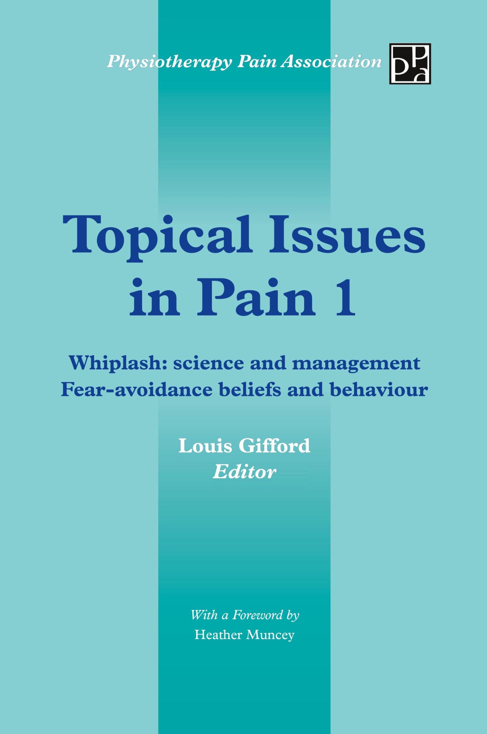 Cover: 9781491876732 | Topical Issues in Pain 1 | Louis Gifford | Taschenbuch | Englisch