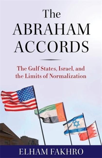 Cover: 9780231212380 | The Abraham Accords | Elham Fakhro | Buch | Englisch | 2024