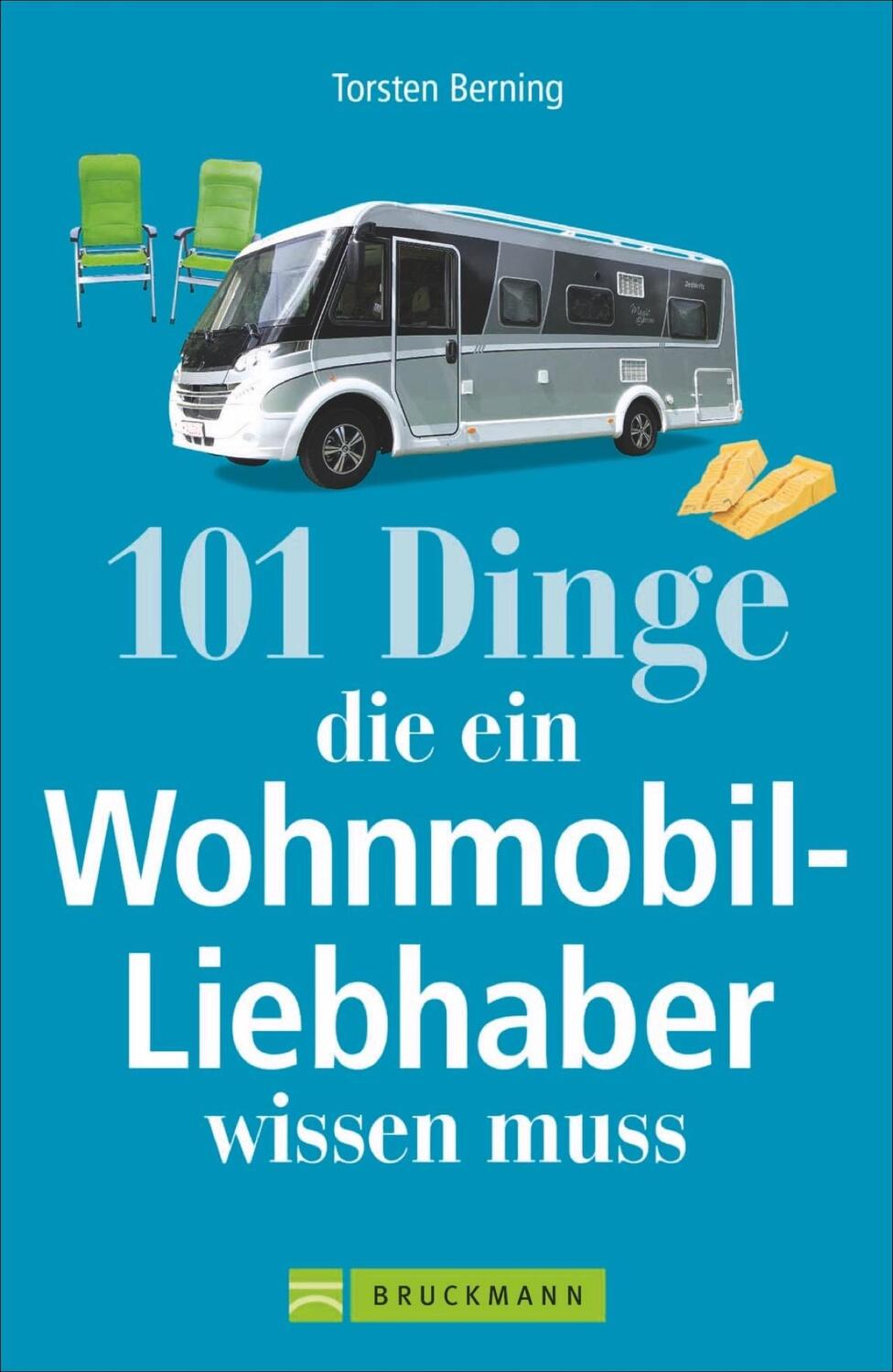 Cover: 9783734311550 | 101 Dinge, die ein Wohnmobil-Liebhaber wissen muss | Torsten Berning