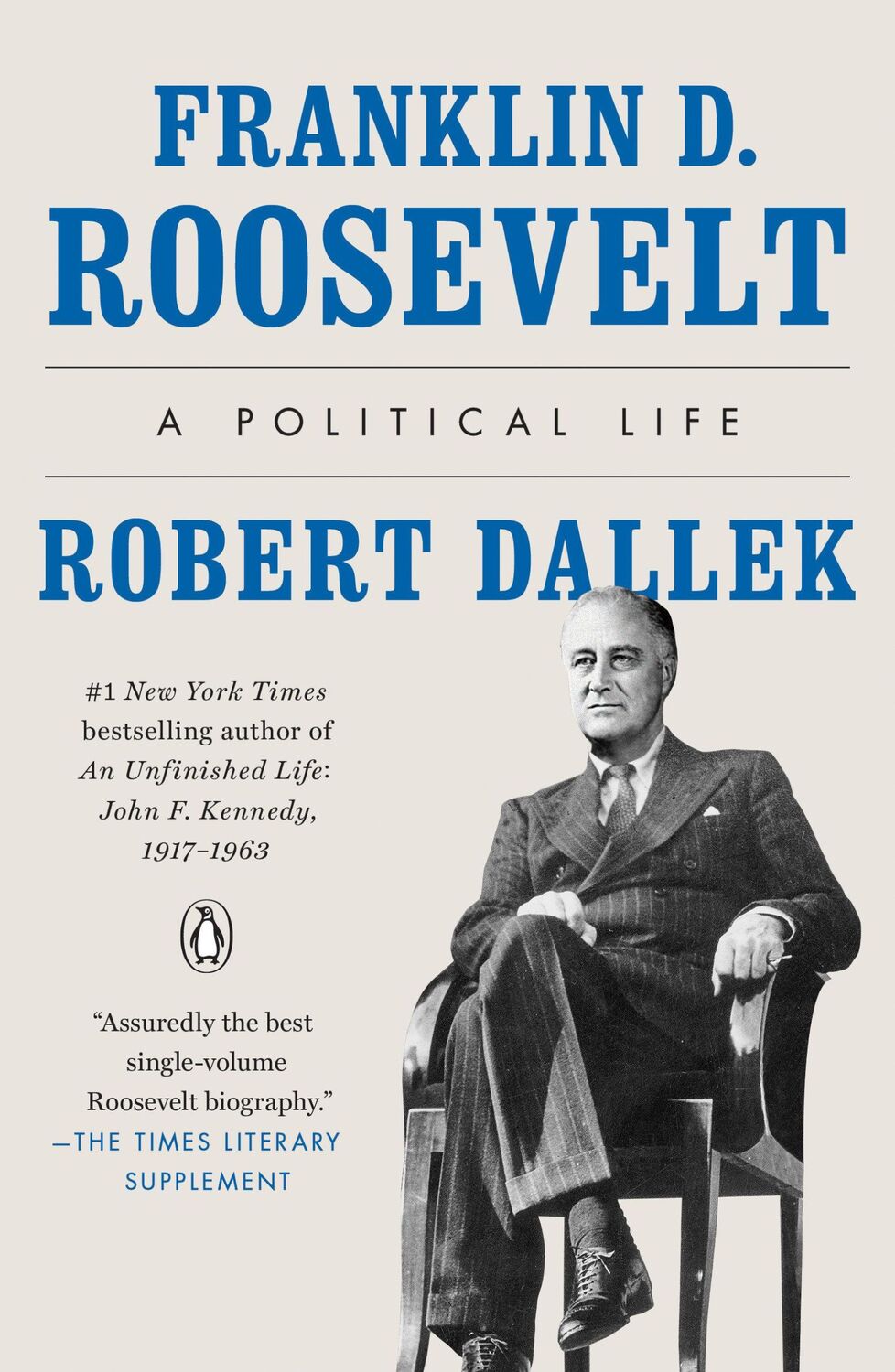 Cover: 9780143111214 | Franklin D. Roosevelt | A Political Life | Robert Dallek | Taschenbuch