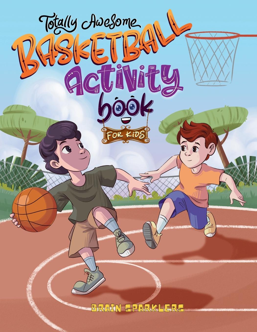 Cover: 9789083402055 | Totally Awesome Basketball Activity Book for Kids | Brain Sparklers