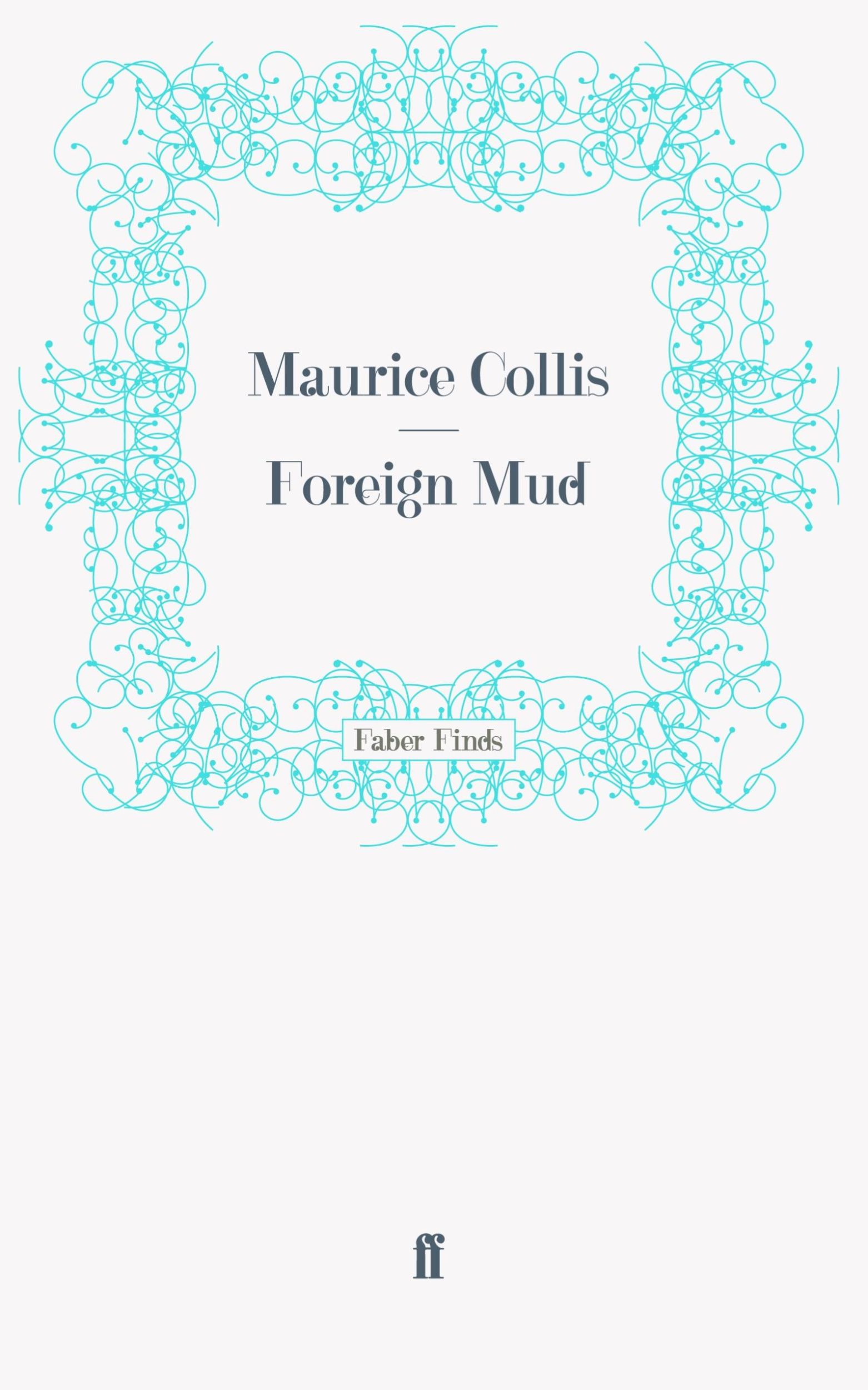 Cover: 9780571240852 | Foreign Mud | Taschenbuch | Paperback | 320 S. | Englisch | 2011