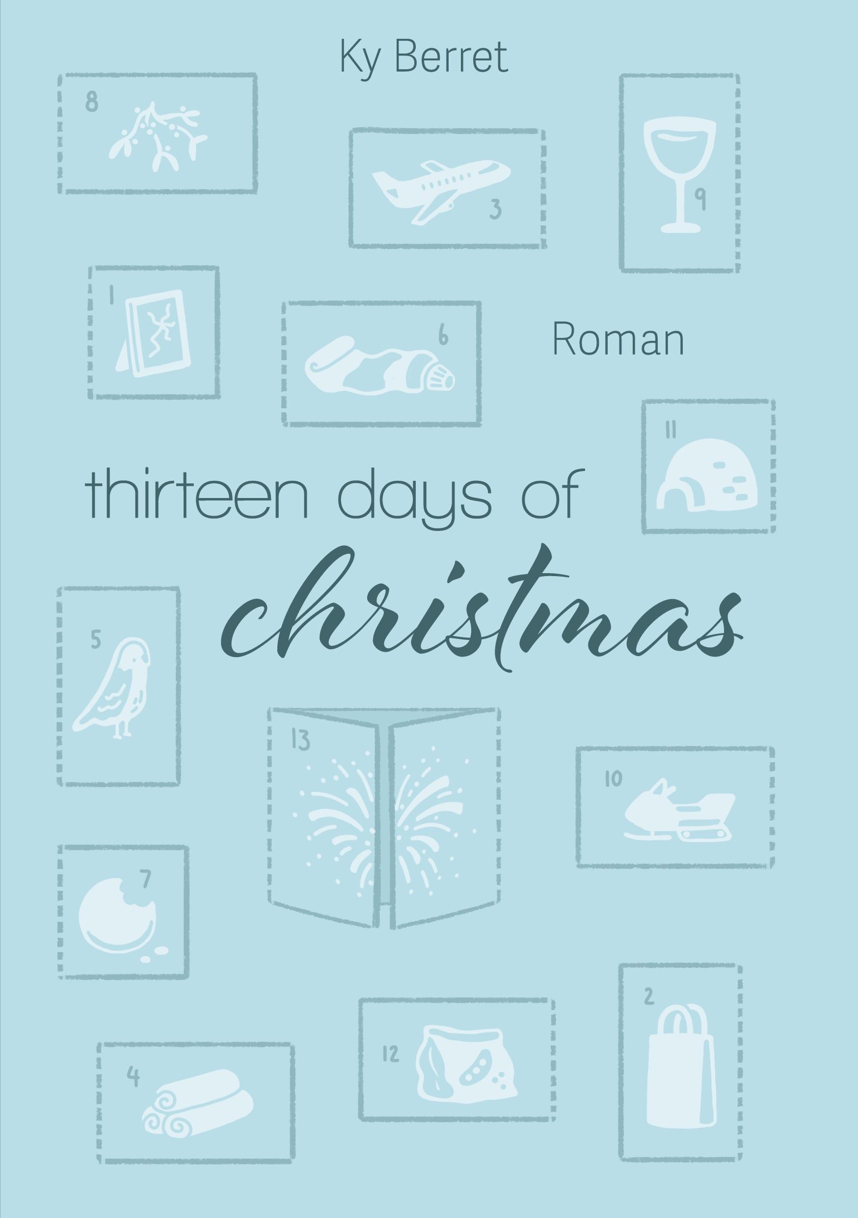 Cover: 9783759776983 | Thirteen Days Of Christmas | Ky Berret | Taschenbuch | Paperback