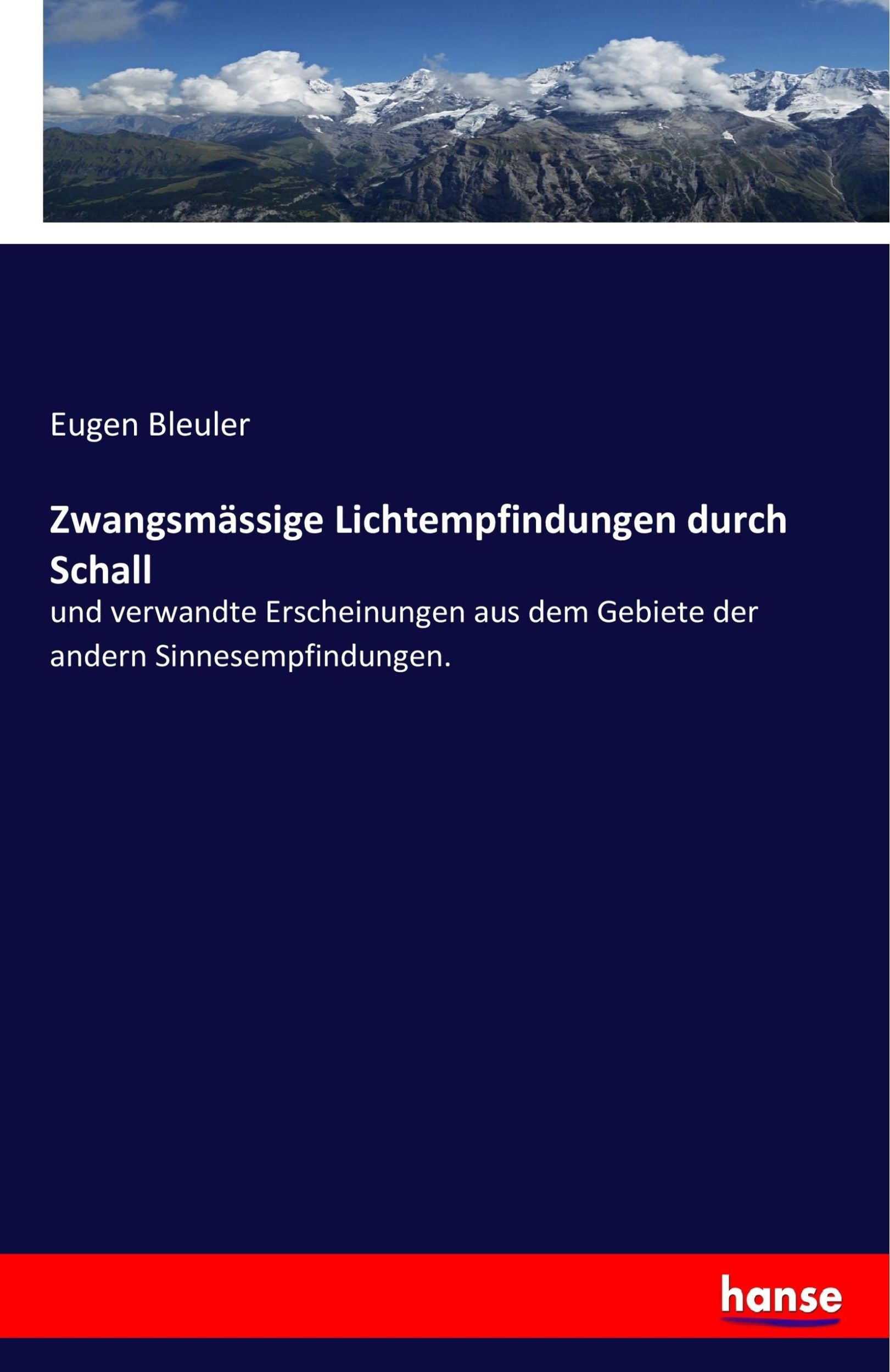 Cover: 9783743647886 | Zwangsmässige Lichtempfindungen durch Schall | Eugen Bleuler | Buch