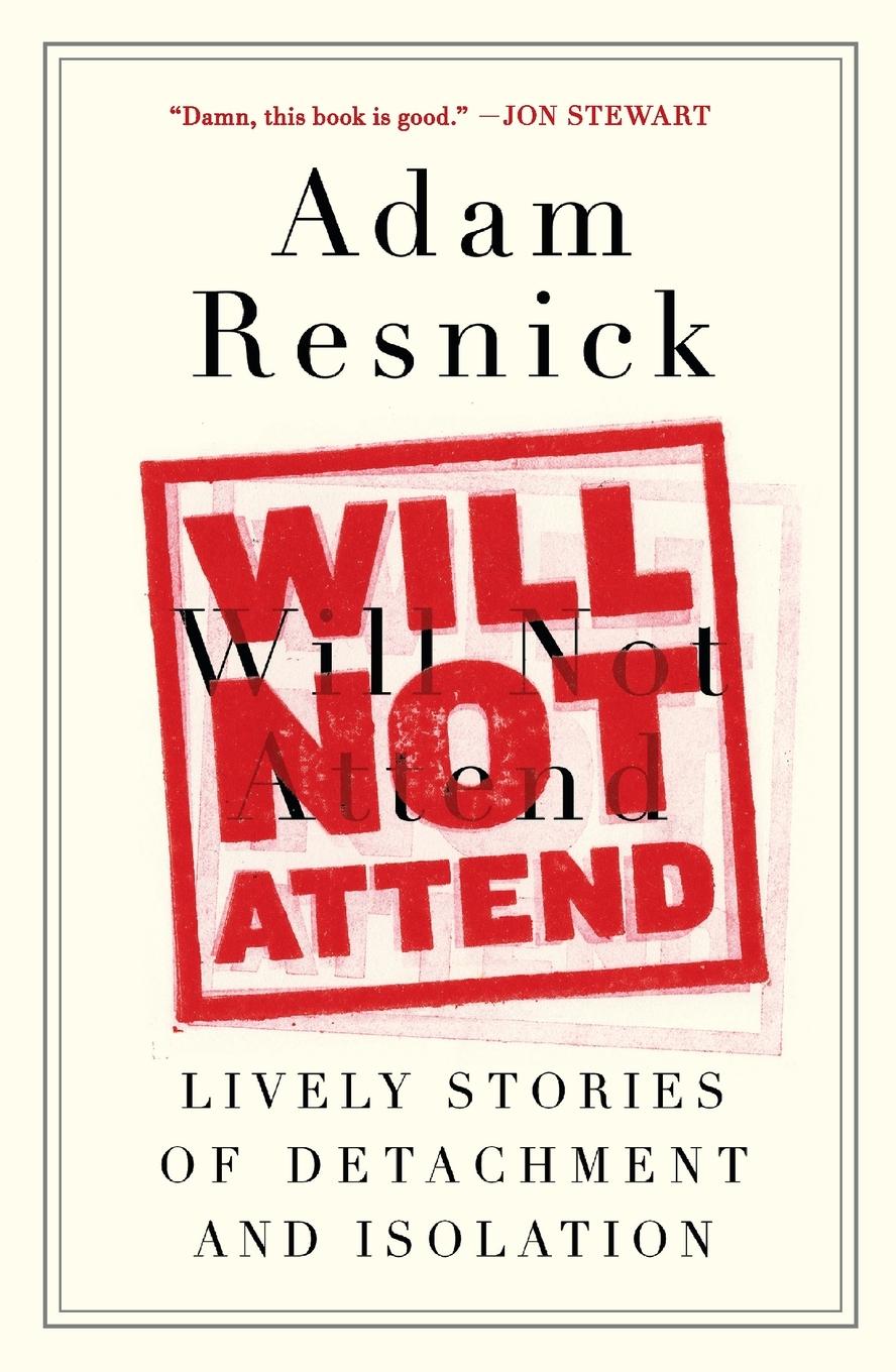 Cover: 9780147516213 | Will Not Attend | Lively Stories of Detachment and Isolation | Resnick