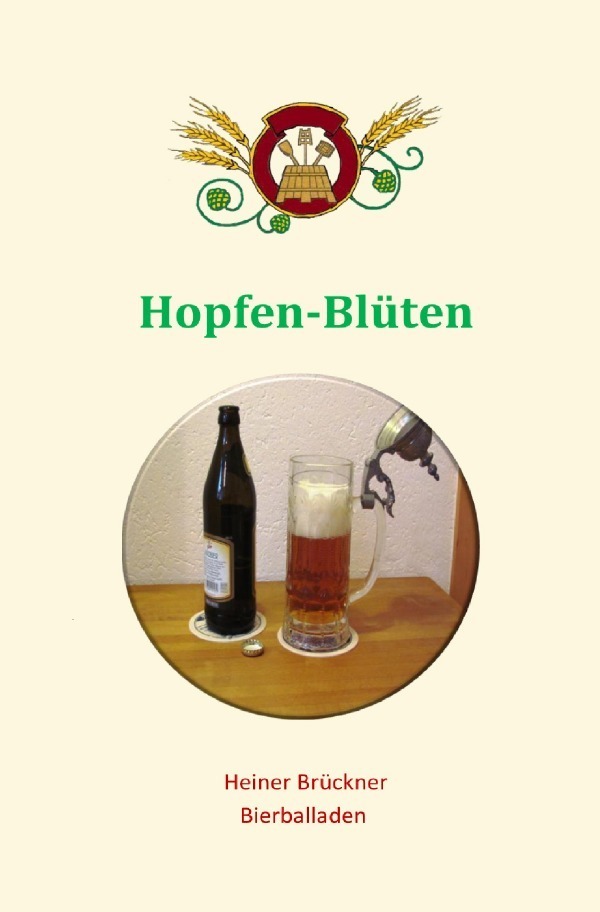 Cover: 9783748539582 | Hopfen-Blüten | Bier-Anekdoten und -Balladen | Heiner Brückner | Buch