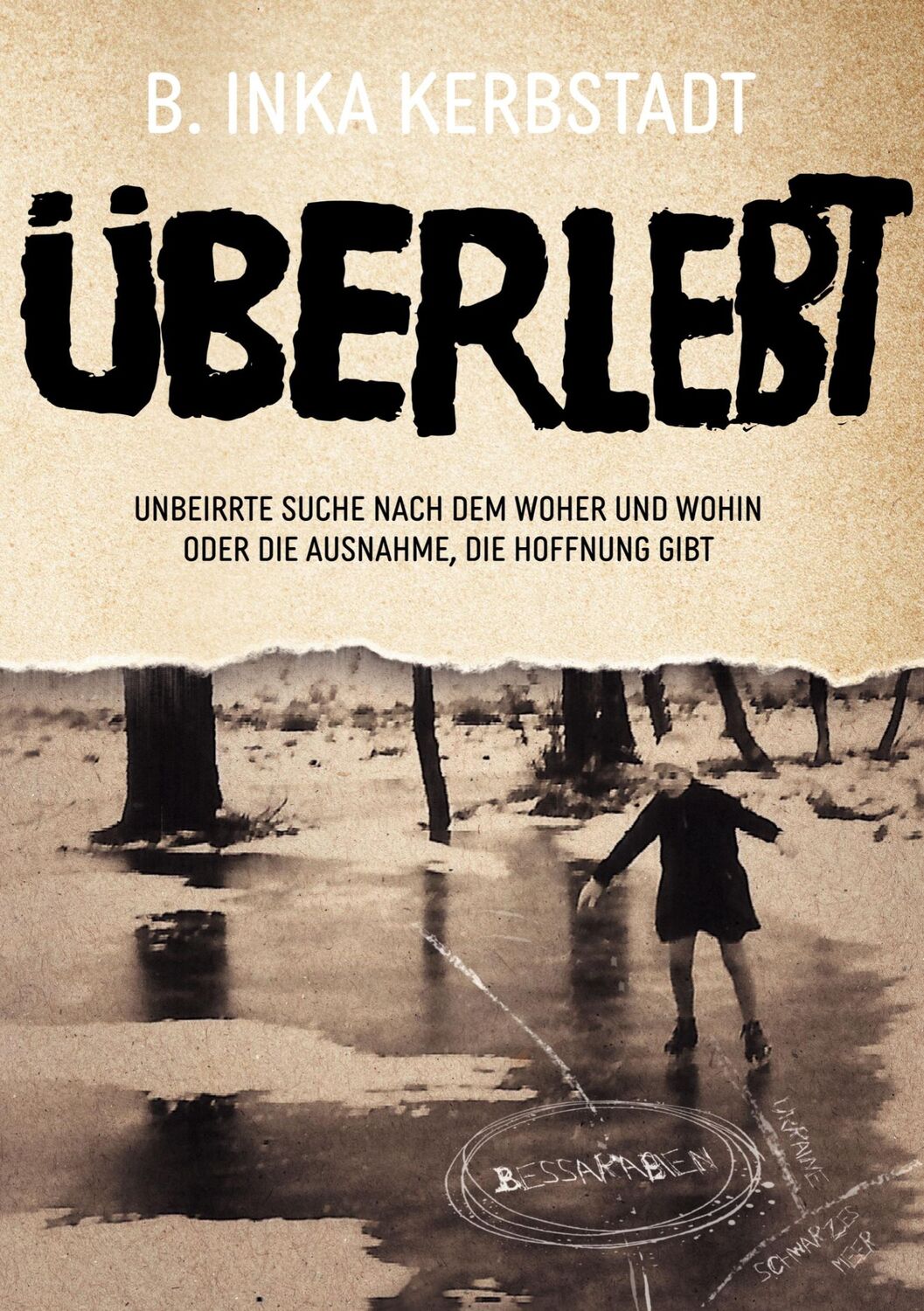 Cover: 9783757851101 | Überlebt | B. Inka Kerbstadt | Taschenbuch | Paperback | 656 S. | 2024