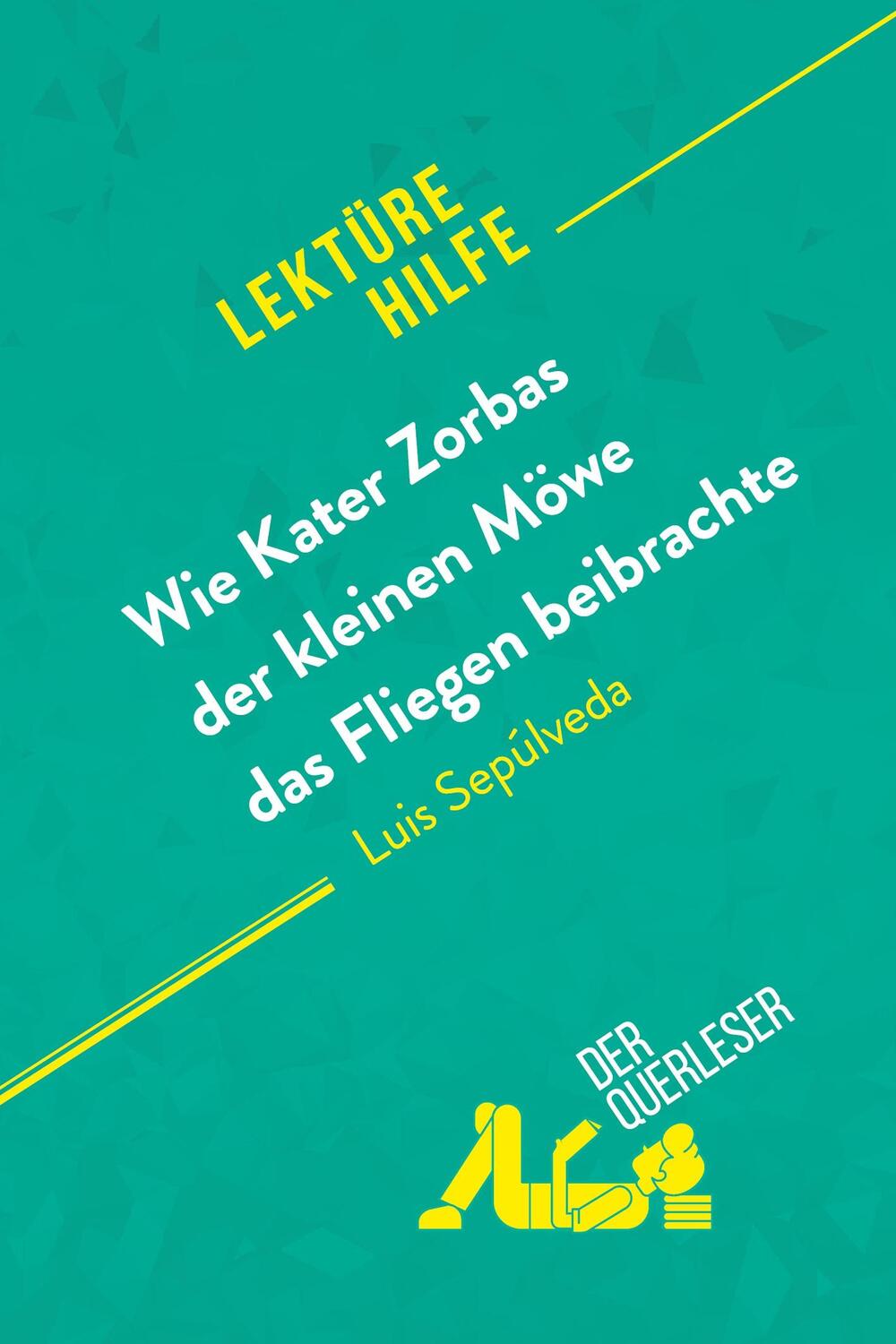 Cover: 9782808020657 | Wie Kater Zorbas der kleinen Möwe das Fliegen beibrachte von Luis...