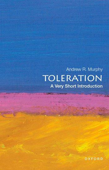 Cover: 9780197664957 | Toleration | A Very Short Introduction | Andrew R Murphy | Taschenbuch