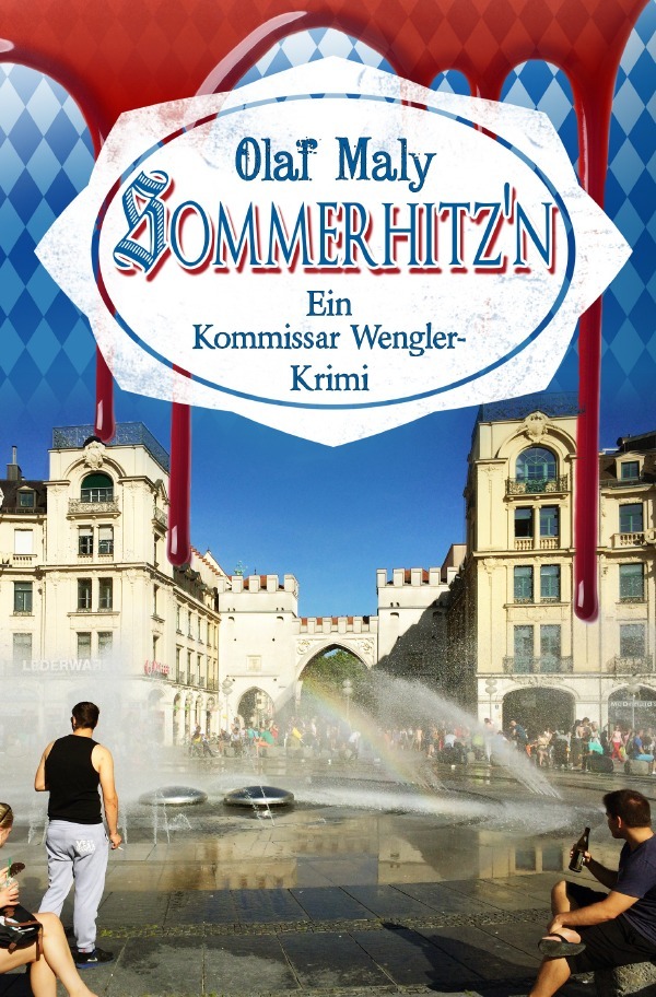 Cover: 9783757537371 | Sommerhitz'n | Ein Kommissar Wengler Krimi | Olaf Maly | Taschenbuch