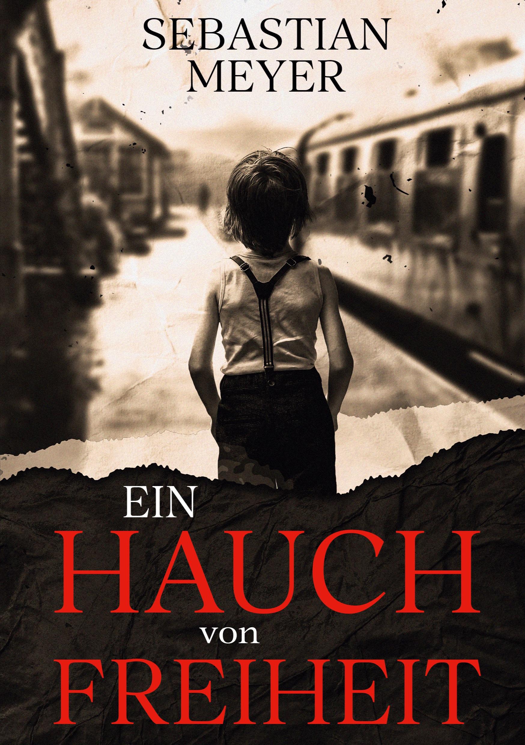 Cover: 9783759775238 | Ein Hauch von Freiheit | Sebastian Meyer | Taschenbuch | 564 S. | 2024