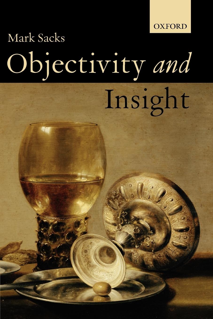 Cover: 9780199256655 | Objectivity and Insight | Mark Sacks | Taschenbuch | Englisch | 2003