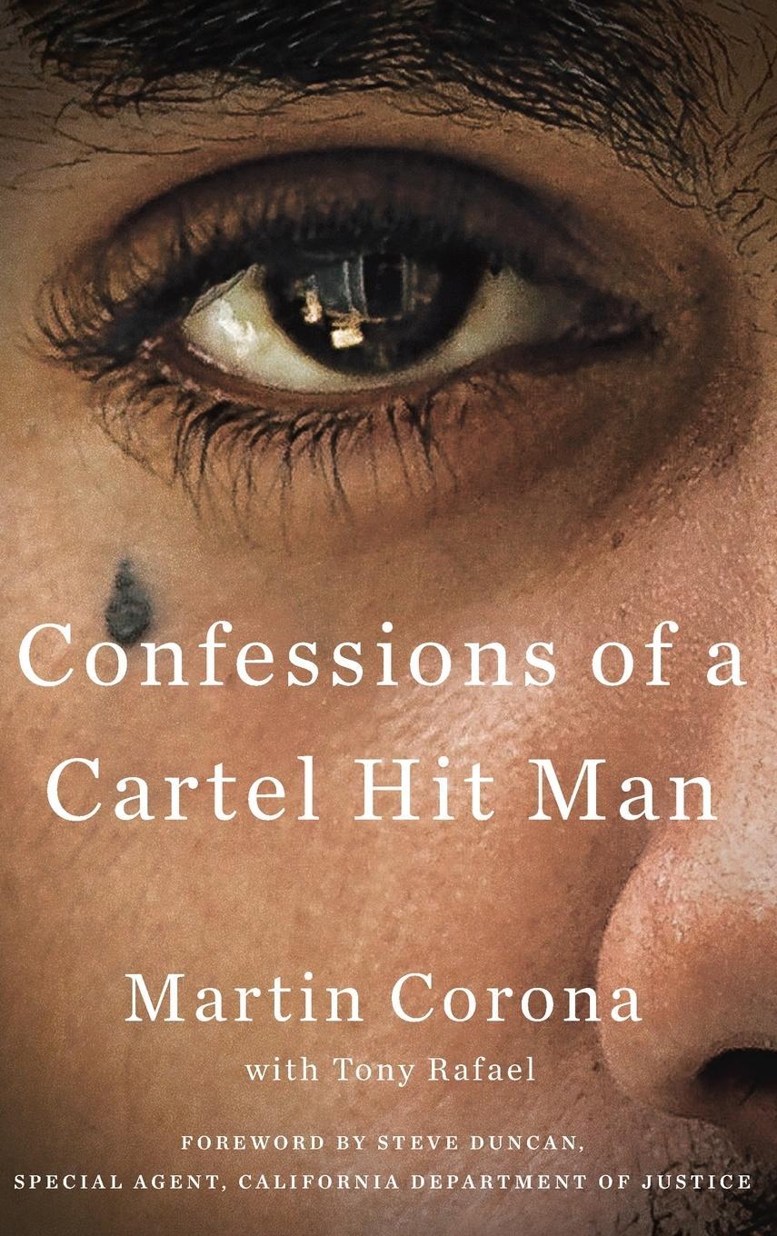 Cover: 9781101984628 | Confessions of a Cartel Hit Man | Tony Rafael | Buch | Englisch | 2017