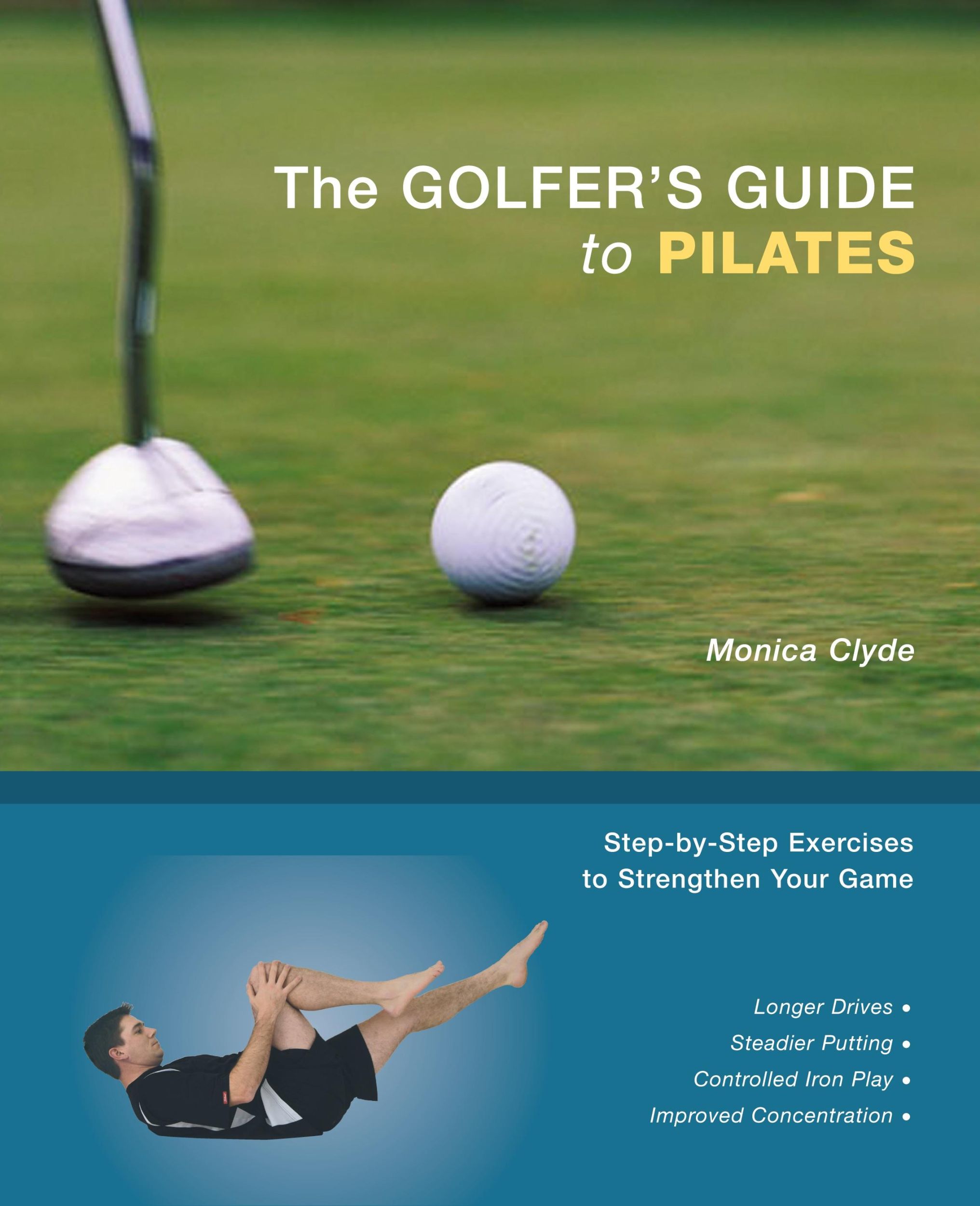 Cover: 9781569755389 | The Golfer's Guide to Pilates | Monica Clyde | Taschenbuch | Englisch