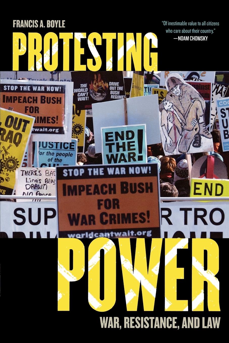 Cover: 9780742538924 | Protesting Power | War, Resistance, and Law | Francis A. Boyle | Buch