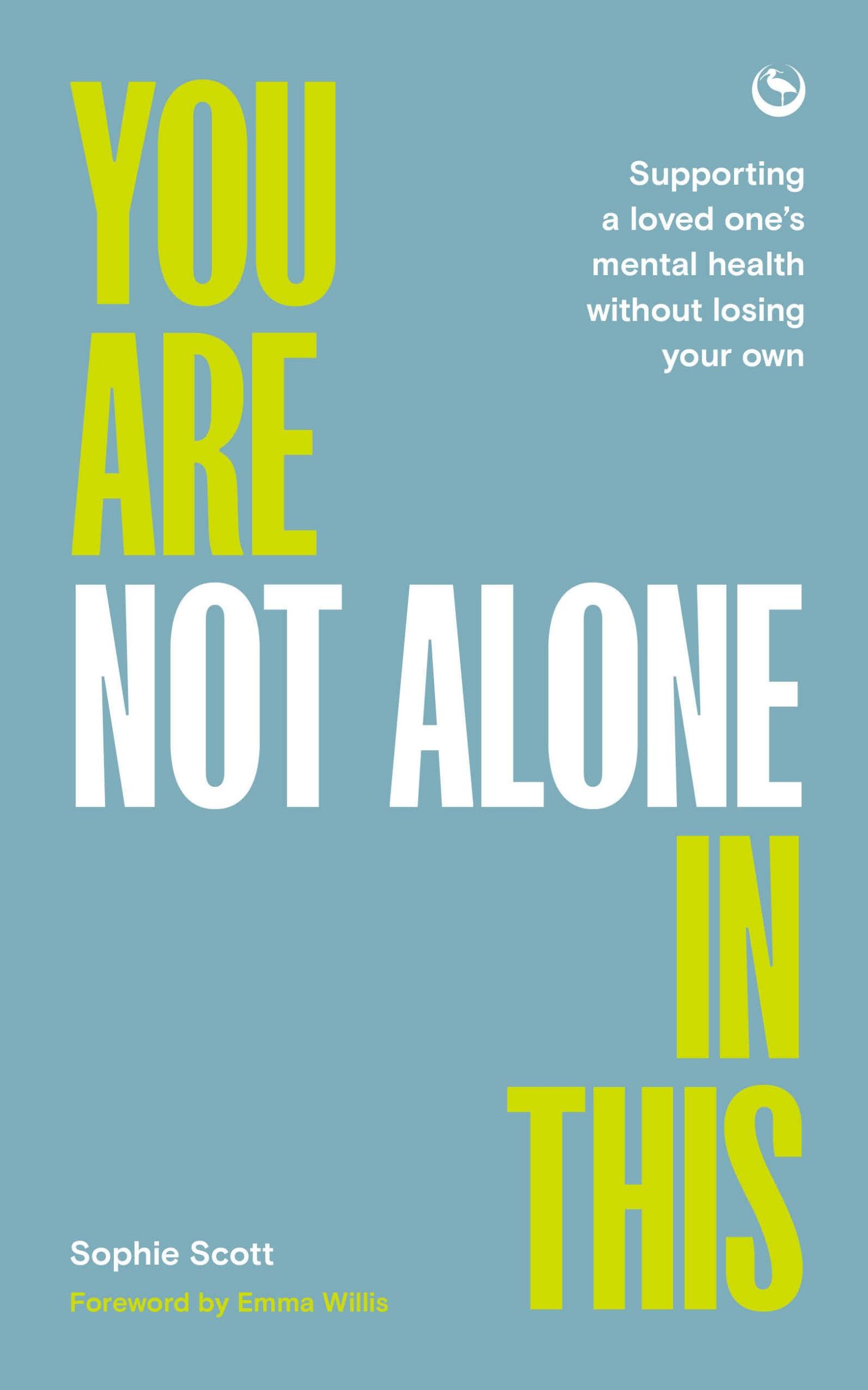 Cover: 9781786788900 | You Are Not Alone in This | Sophie Scott | Taschenbuch | Englisch