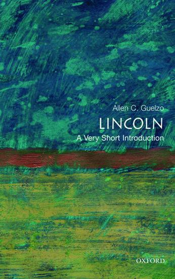 Cover: 9780195367805 | Lincoln | A Very Short Introduction | Allen C Guelzo | Taschenbuch