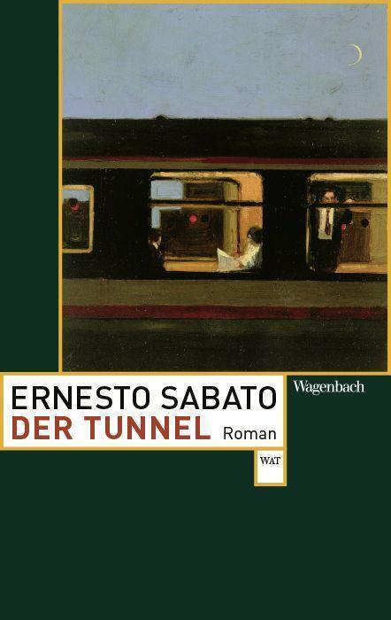 Cover: 9783803127723 | Der Tunnel | Ernesto Sabato | Taschenbuch | 160 S. | Deutsch | 2024