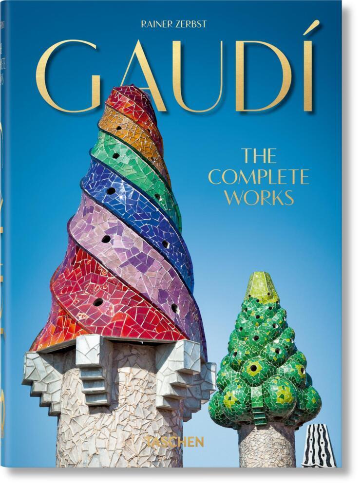 Cover: 9783836566179 | Gaudí. La obra completa. 40th Ed. | Rainer Zerbst | Buch | Spanisch