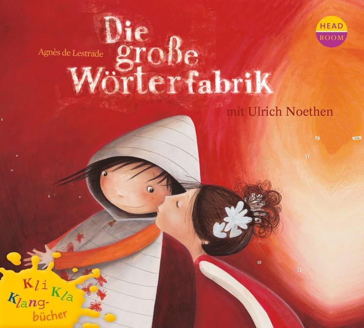 Cover: 9783942175258 | Die große Wörterfabrik | Agnès Lestrade | Audio-CD | 25 Min. | Deutsch