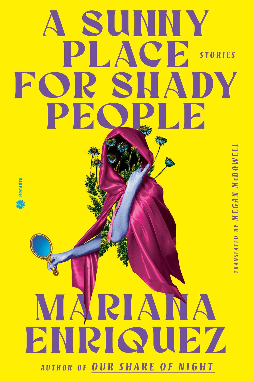 Cover: 9780593733257 | A Sunny Place for Shady People | Stories | Mariana Enriquez | Buch