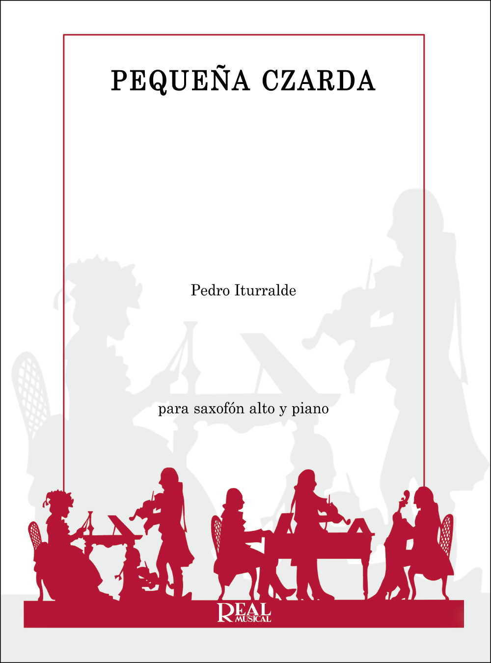 Cover: 9788438706510 | Pequena Czarda | PEDRO ITURRALDE | Buch | 2015 | Real Musical