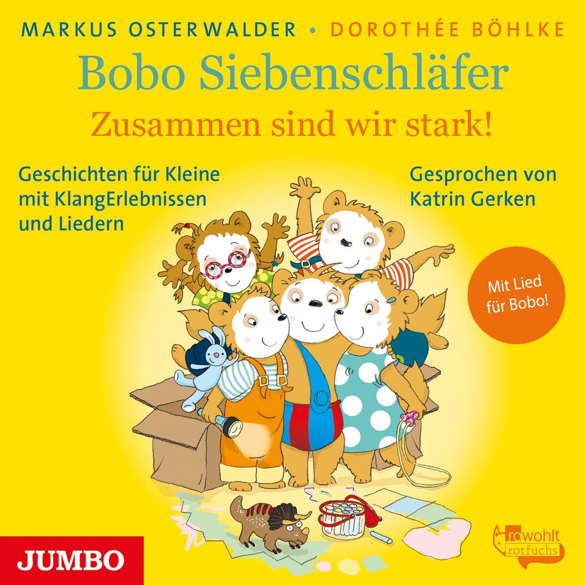 Cover: 9783833742828 | Bobo Siebenschläfer. Zusammen sind wir stark | Markus Osterwalder | CD