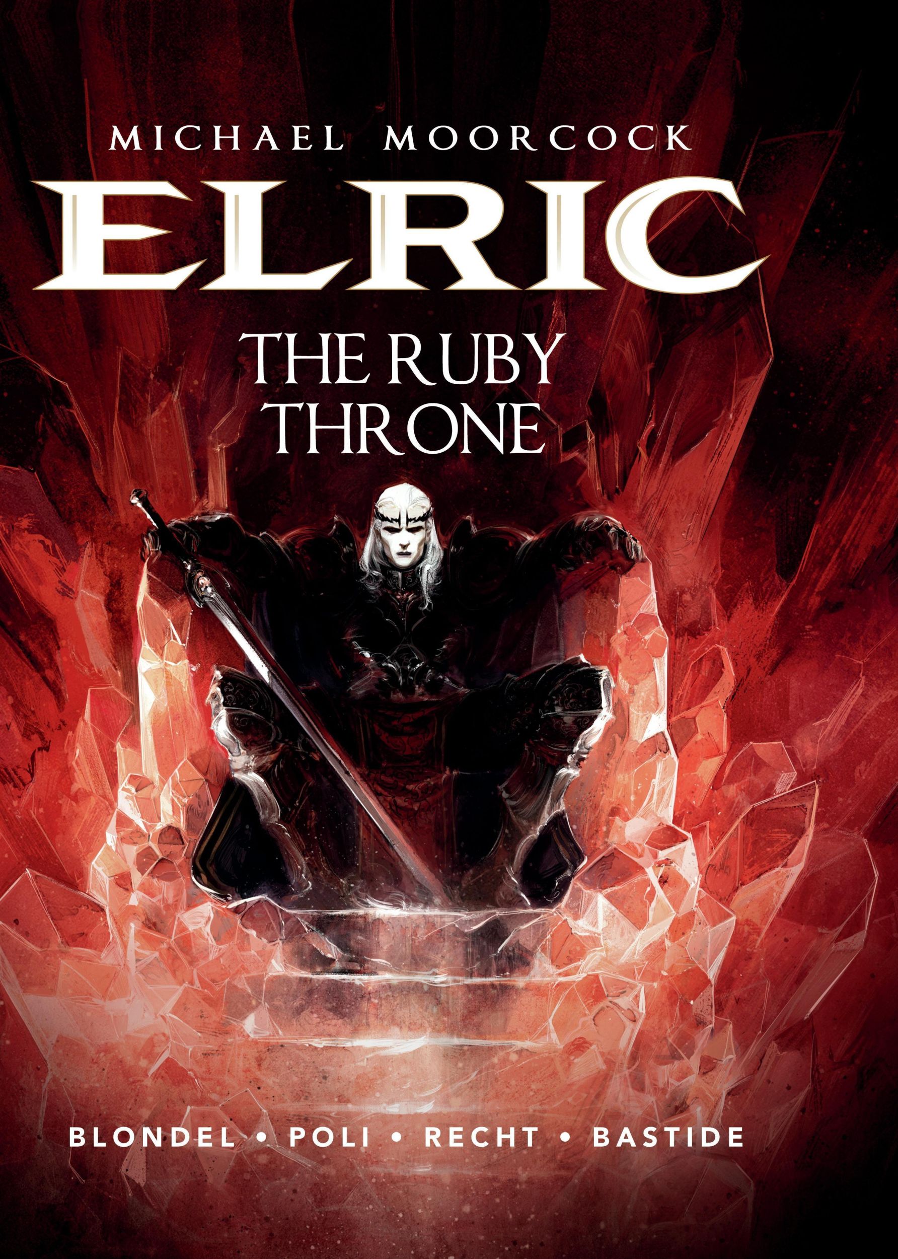 Cover: 9781782761242 | Michael Moorcock's Elric Vol. 1: The Ruby Throne | Julien Blondel