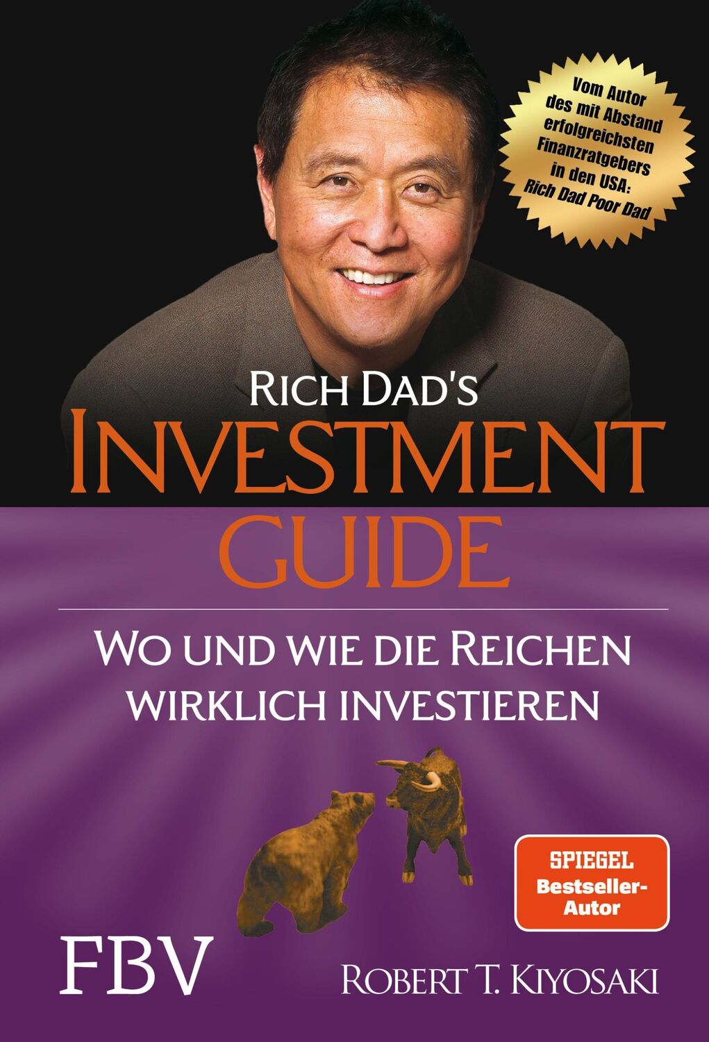 Cover: 9783898799034 | Rich Dad's Investmentguide | Robert T. Kiyosaki | Buch | 472 S. | 2015